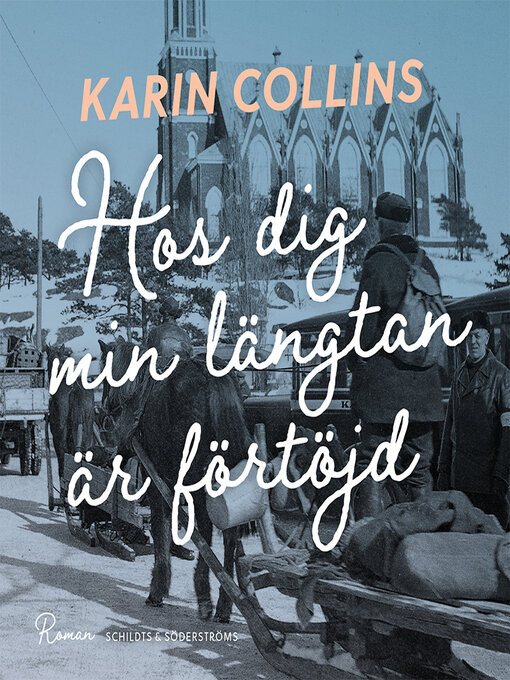 Title details for Hos dig min längtan är förtöjd by Karin Collins - Wait list